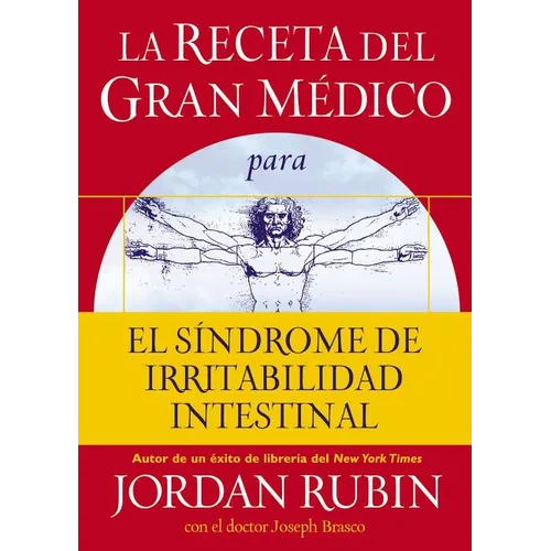 La Receta del Gran Médico Para El Síndrome de Irritabilidad Intestinal - Paperback