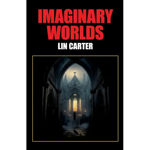 Imaginary Worlds - Paperback