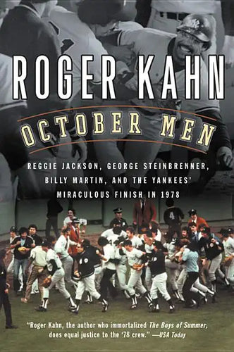 October Men: Reggie Jackson, George Steinbrenner, Billy Martin, and the Yankees' Miraculous Finish in 1978 - Paperback