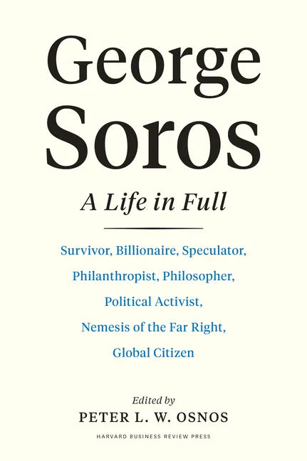 George Soros: A Life in Full - Hardcover