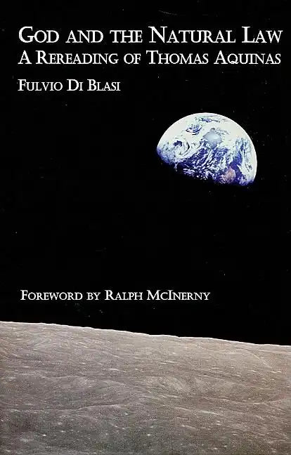 God and the Natural Law: Reading of Thomas Aquinas - Hardcover