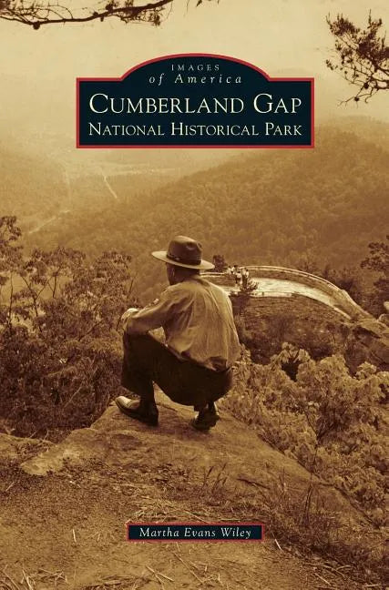 Cumberland Gap National Historical Park - Hardcover