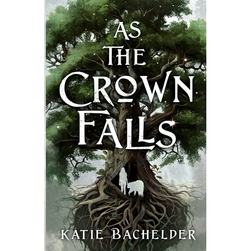 As the Crown Falls - Paperback