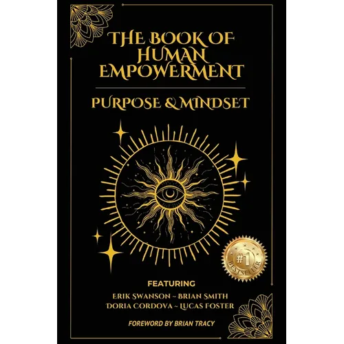 The Book of Human Empowerment: Purpose & Mindset - Paperback