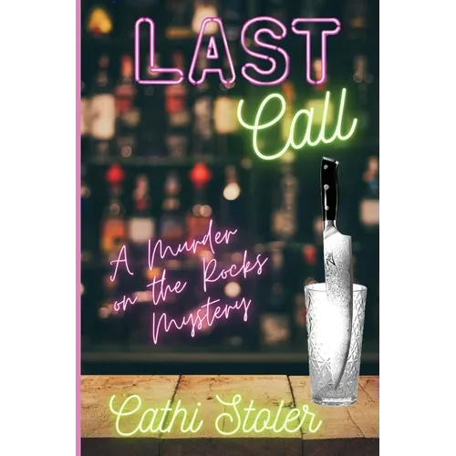 Last Call: A Murder on the Rocks Mystery - Paperback