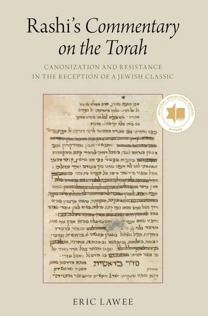 Rashi's Commentary on the Torah: Canonization and Resistance in the Reception of a Jewish Classic - Paperback