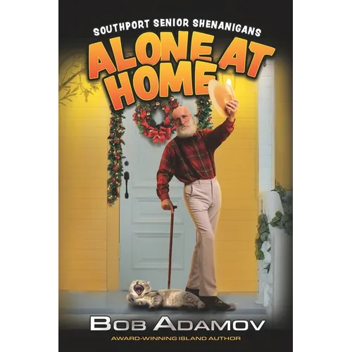 Alone At Home: Southport Senior Shenanigans - Paperback