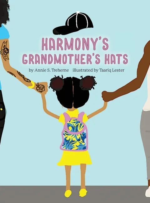 Harmony's Grandmothers Hats - Hardcover