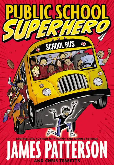 Public School Superhero - Hardcover