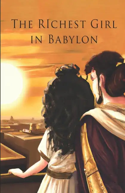The Richest Girl in Babylon - Paperback