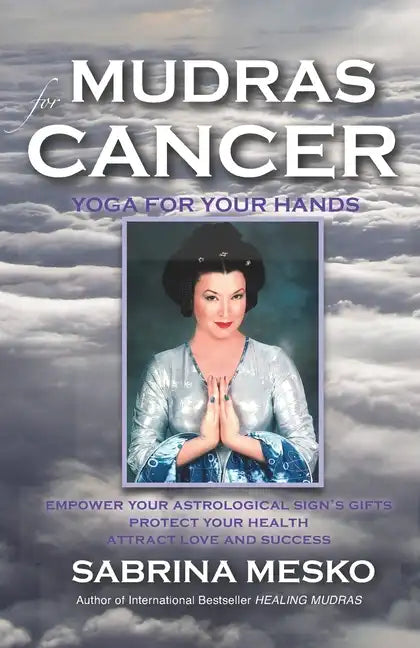 Mudras for Cancer: Yoga for your Hands - Paperback