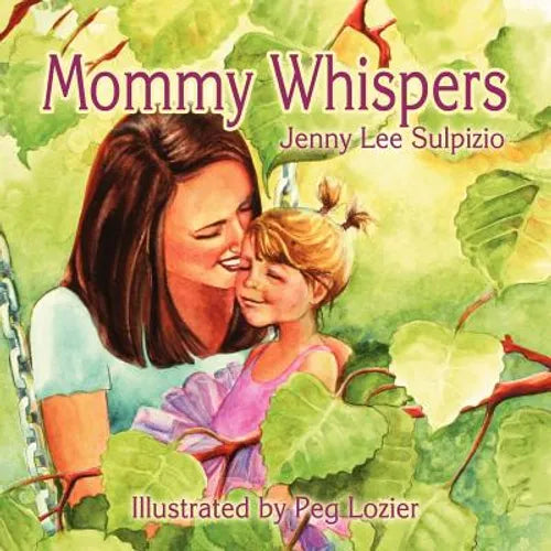Mommy Whispers - Paperback