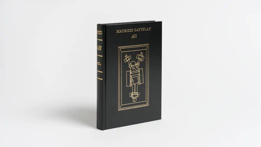 Maurizio Cattelan: All - Hardcover