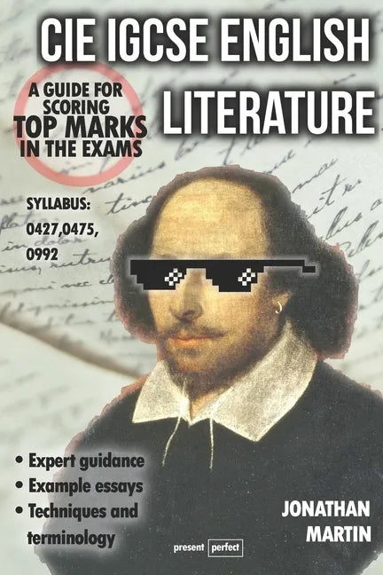 CIE IGCSE English Literature: A guide for scoring top marks in the exams - Paperback