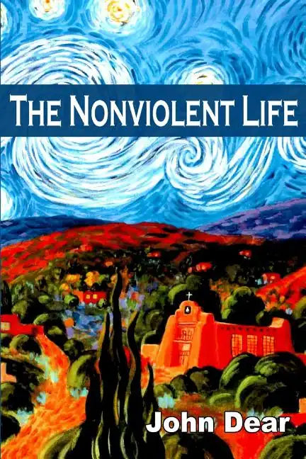 The Nonviolent Life - Paperback