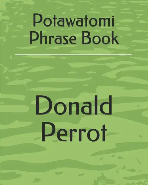 Potawatomi Phrase Book - Paperback