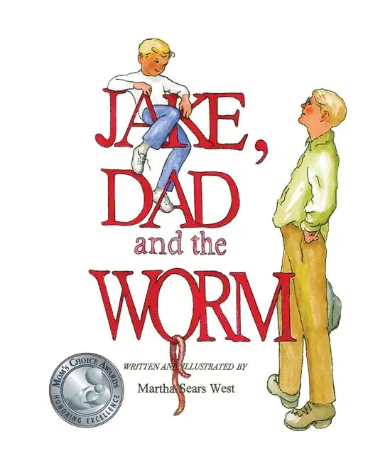 Jake, Dad and the Worm - Paperback
