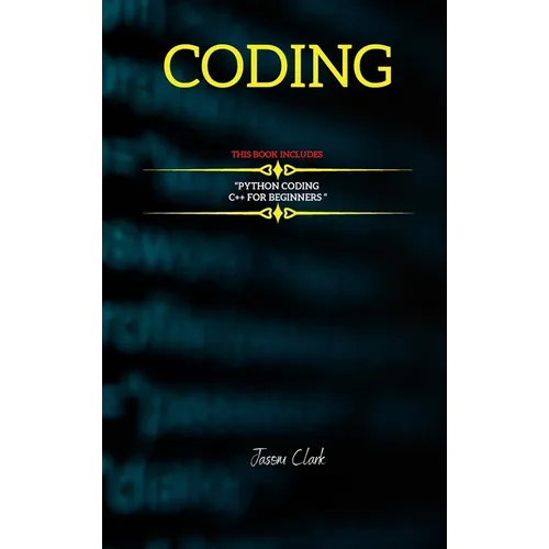 Coding: THIS BOOK INCLUDЕS: 