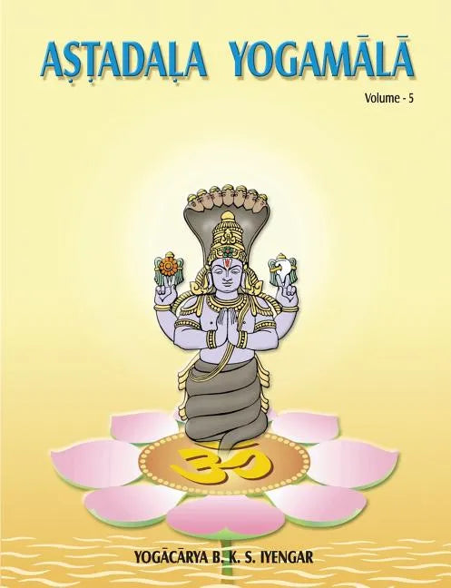 Astadala Yogamala (Collected Works) Volume 5 - Paperback