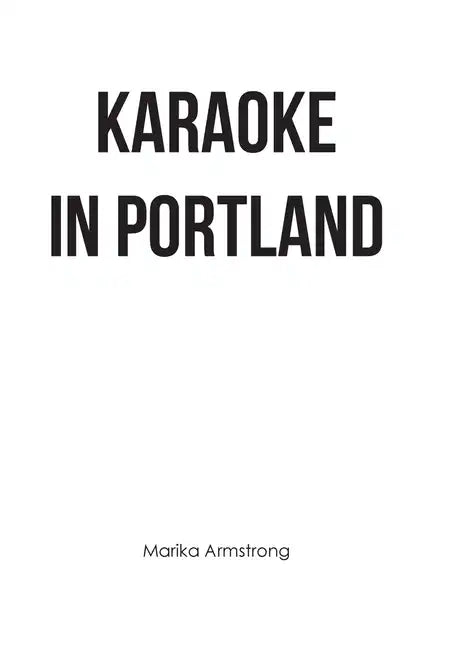 Karaoke in Portland - Hardcover