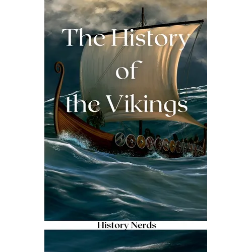 The History of the Vikings - Paperback