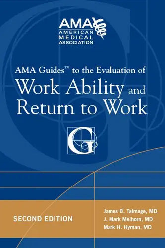 AMA Guides to the Evaluation of Work Ability and Return to Work - Paperback