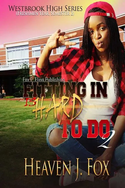 Fitting In: Is Hard To Do: Book 2 - Paperback