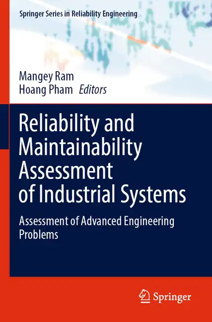 Reliability and Maintainability Assessment of Industrial Systems: Assessment of Advanced Engineering Problems - Paperback