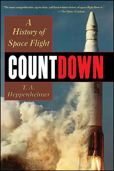 Countdown: A History of Space Flight - Paperback