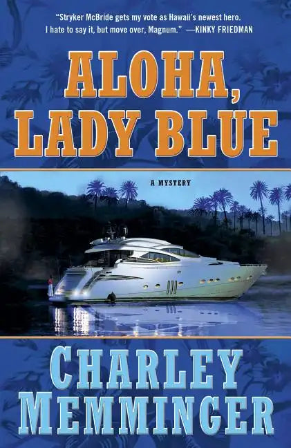 Aloha, Lady Blue: A Mystery - Hardcover