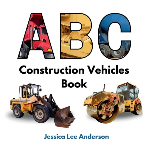ABC Construction Vehicles Book - Hardcover