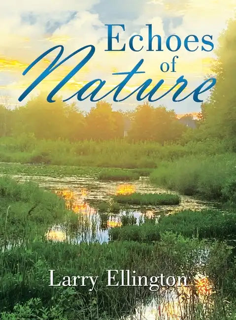 Echoes of Nature - Hardcover