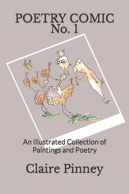 Poetry Comic No.1: An Illustrated Collection of Paintings and Poetry - Paperback