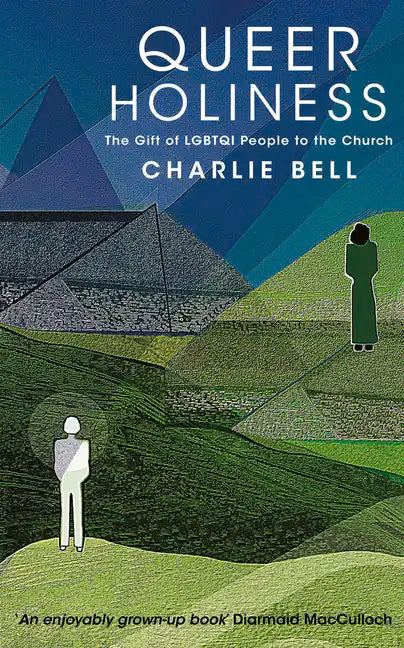 Queer Holiness: The Gift of Lgbtqi People to the Church - Hardcover