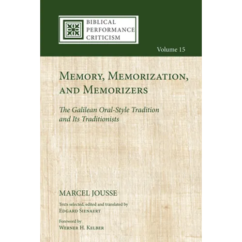 Memory, Memorization, and Memorizers - Paperback