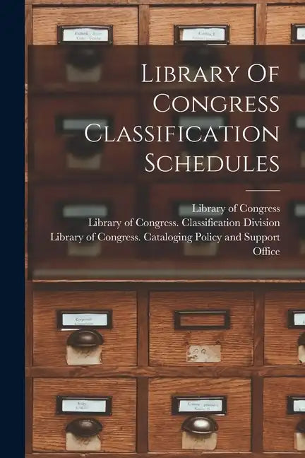Library Of Congress Classification Schedules - Paperback