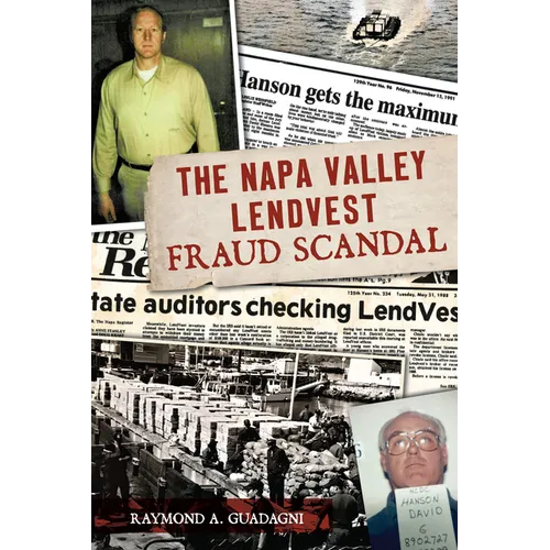 The Napa Valley Lendvest Fraud Scandal - Paperback