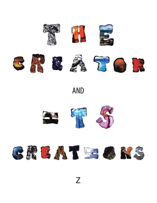 The Creator and Its Creations - Paperback