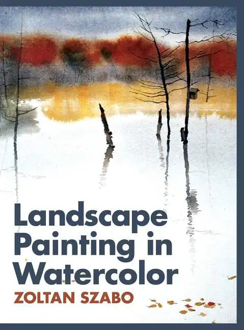 Landscape Painting in Watercolor - Hardcover