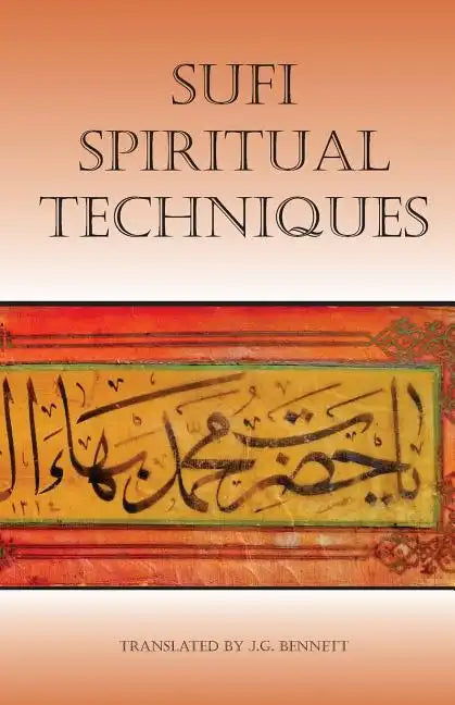 sufi spiritual techniques - Paperback