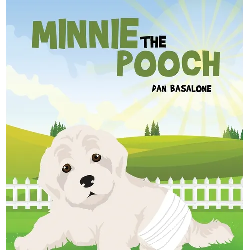 Minnie the Pooch - Hardcover