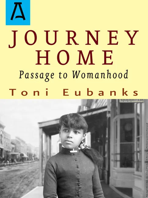 Journey Home: Passage to Womanhood - Paperback