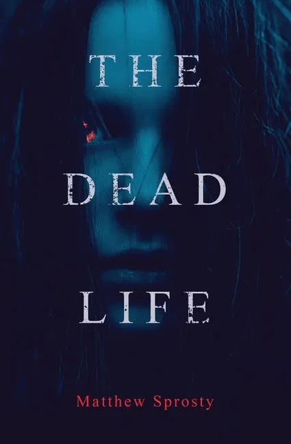 The Dead Life - Paperback