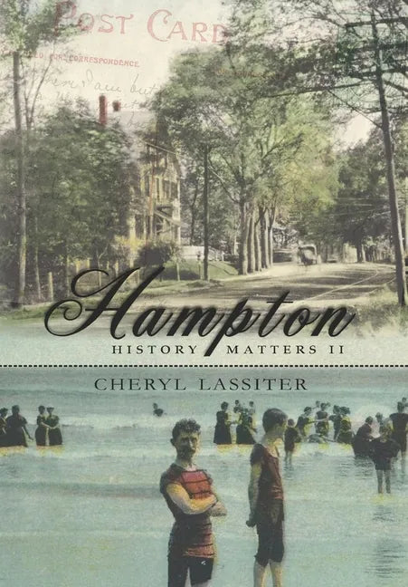 Hampton History Matters II - Paperback