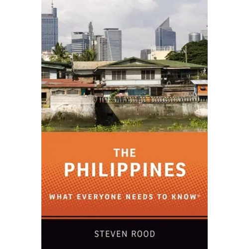 The Philippines: What Everyone Needs to Know(R) - Paperback