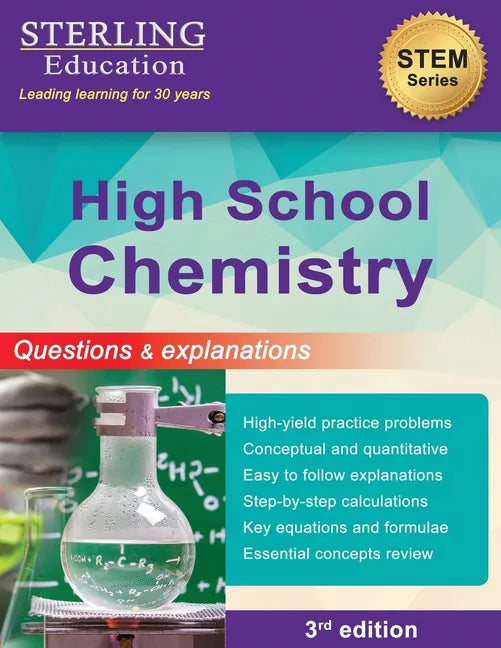 High School Chemistry: Questions & Explanations for High School Chemistry - Paperback