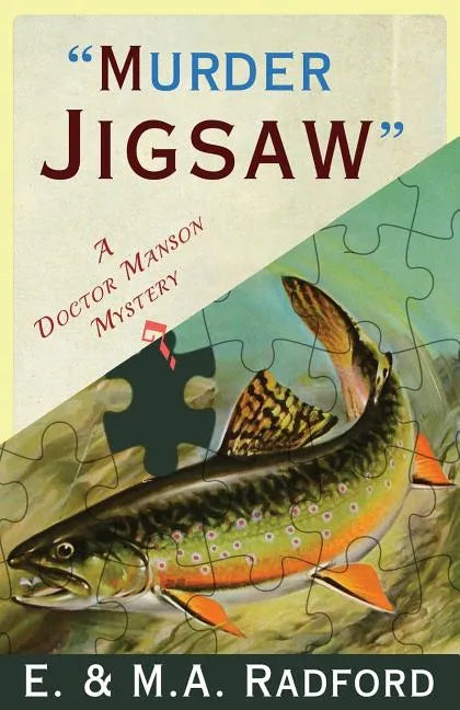 Murder Jigsaw: A Doctor Manson Mystery - Paperback