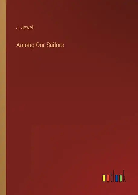 Among Our Sailors - Paperback