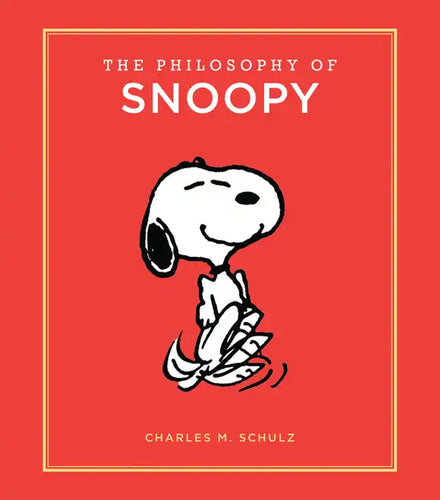 The Philosophy of Snoopy - Hardcover
