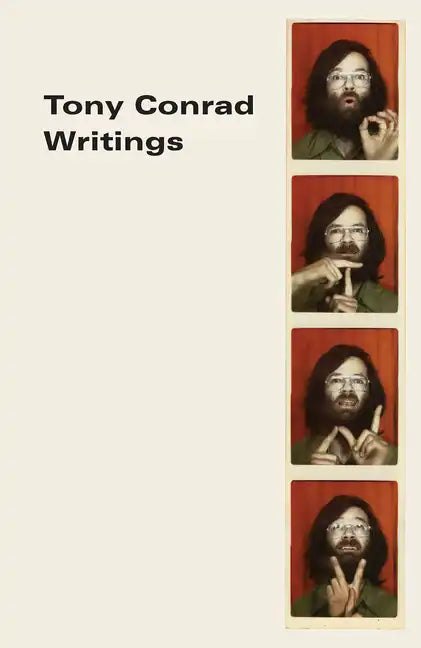 Tony Conrad: Writings - Paperback